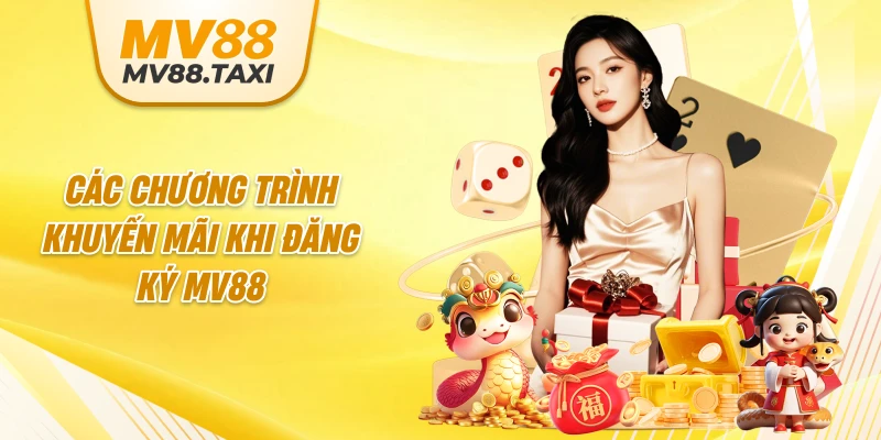 Các chương trình khuyến mãi khi đăng ký MV88